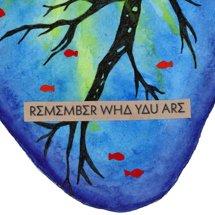 Remember Who You Are