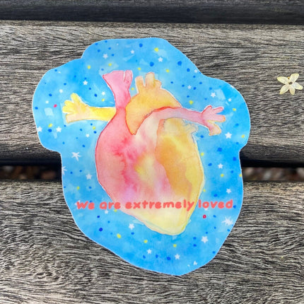 We Are Extremely Loved Sticker